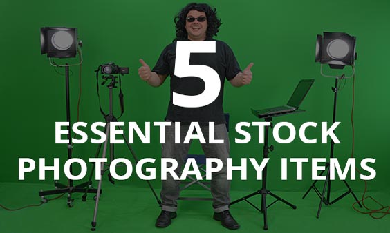 5 Essential Stock Photography Items